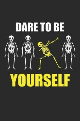 Cover of Dare To Be Yourself