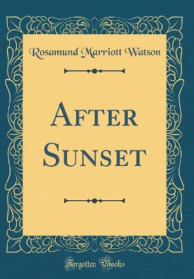 Book cover for After Sunset (Classic Reprint)