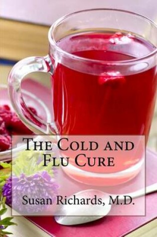 Cover of The Cold and Flu Cure