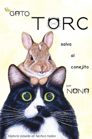 Cover of El GATO TORC salva al conejito