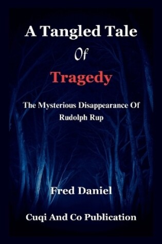 Cover of A Tangled Tale of Tragedy