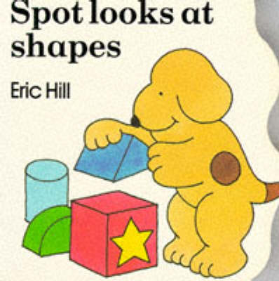 Book cover for Spot Looks at Shapes