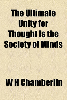 Book cover for The Ultimate Unity for Thought Is the Society of Minds