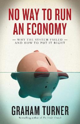 Book cover for No Way to Run an Economy