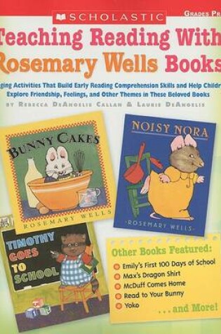 Cover of Teaching Reading with Favorite Rosemary Wells Books