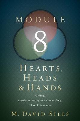 Book cover for Hearts, Heads, and Hands- Module 8