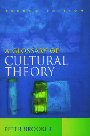 Cover of A Glossary of Cultural Theory