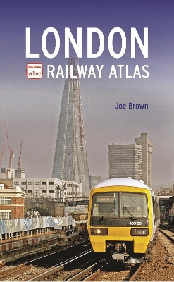 Book cover for abc London Railway Atlas