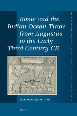 Cover of Rome and the Indian Ocean Trade from Augustus to the Early Third Century Ce