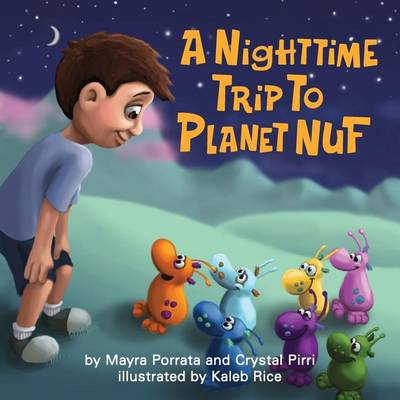 Book cover for A Nighttime Trip to Planet Nuf