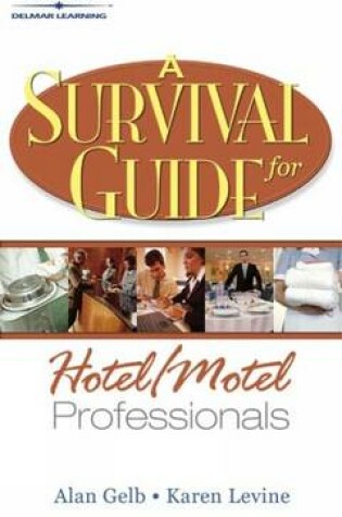 Cover of A Survival Guide for Hotel and Motel Professionals