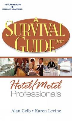 Book cover for A Survival Guide for Hotel and Motel Professionals