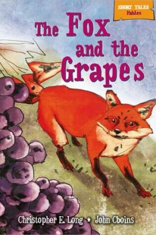 Cover of The Fox and the Grapes
