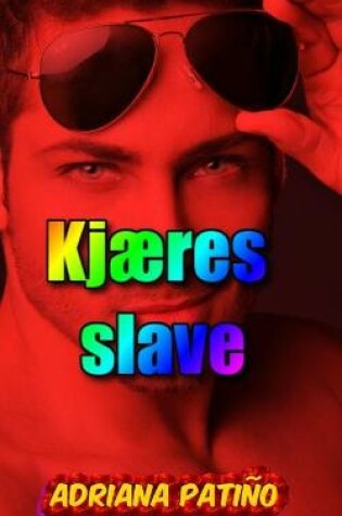 Cover of Kjaeres slave