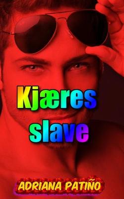 Book cover for Kjaeres slave