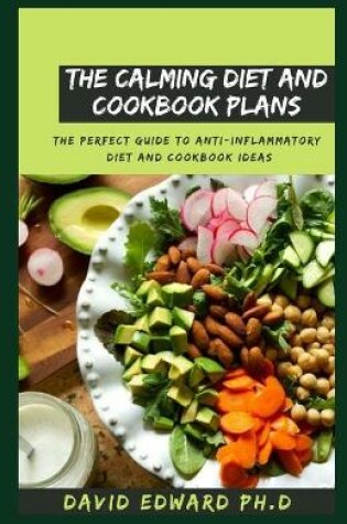 Cover of The Calming Diet and Cookbook Plans