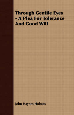 Book cover for Through Gentile Eyes - A Plea For Tolerance And Good Will