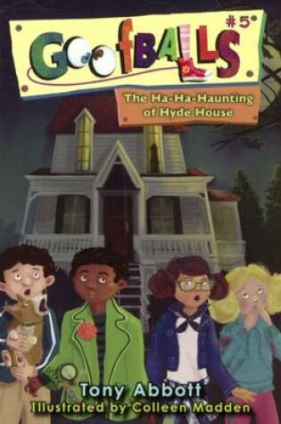Cover of The Ha-Ha-Haunting of Hyde House