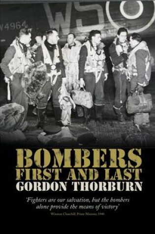 Cover of Bombers,First and Last