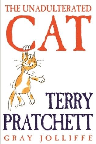 Cover of The Unadulterated Cat