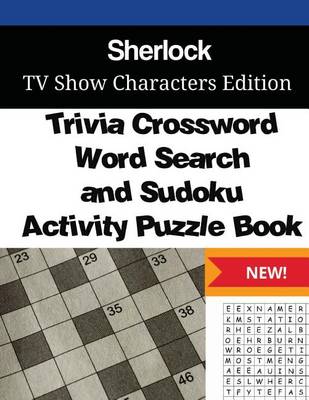 Book cover for Sherlock Trivia Crossword, WordSearch and Sudoku Activity Puzzle Book