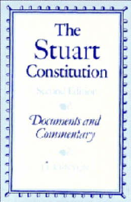 Book cover for The Stuart Constitution, 1603-1688