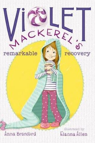 Cover of Violet Mackerel's Remarkable Recovery