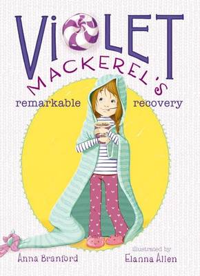 Cover of Violet Mackerel's Remarkable Recovery