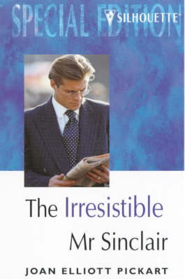 Book cover for The Irresistible Mr.Sinclair