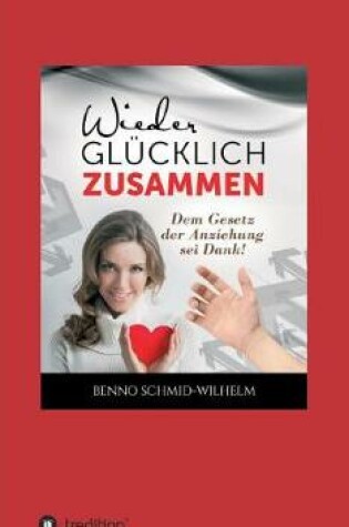 Cover of Wieder glucklich zusammen