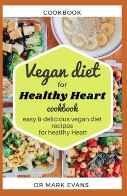 Book cover for Vegan Diet for Healthy Heart Cookbook