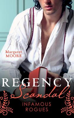 Book cover for Regency Scandal: Infamous Rogues