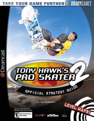 Book cover for Tony Hawk's Pro Skater 2 Official Strategy Guide for Dreamcast