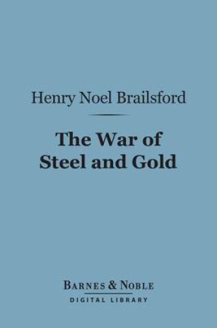 Cover of The War of Steel and Gold (Barnes & Noble Digital Library)