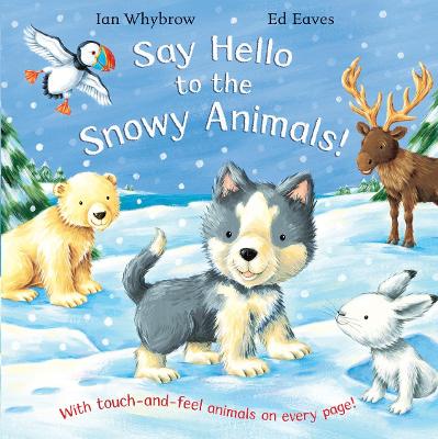 Book cover for Say Hello to the Snowy Animals!