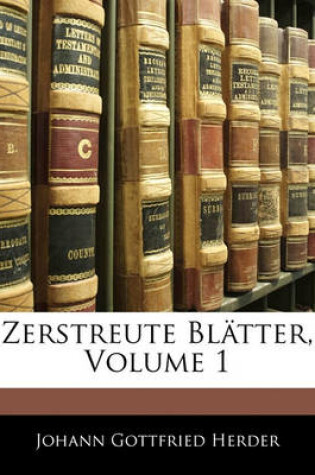 Cover of Zerstreute Blatter, Zweite Ausgabe