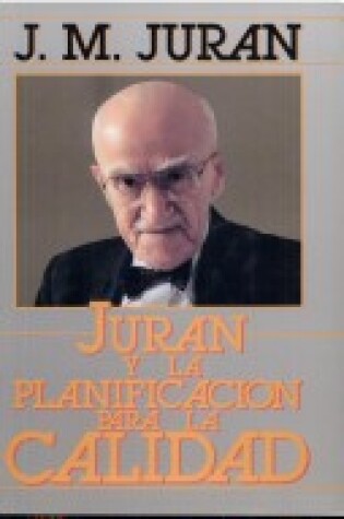 Cover of Juran y La Planificacion Para La Calidad