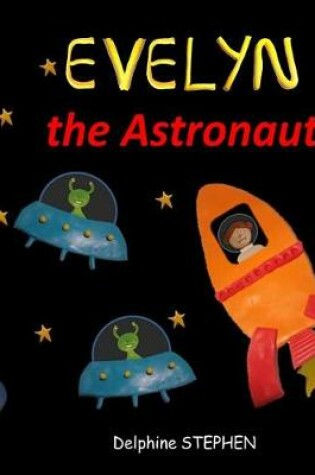 Cover of Evelyn the Astronaut