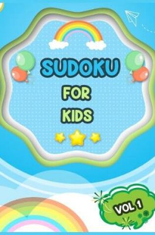 Cover of Sudoku For Kids Vol 1