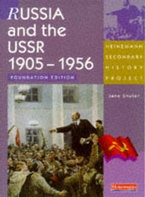 Book cover for Heinemann Secondary History Project: Russia 1905-56 Foundation Edition