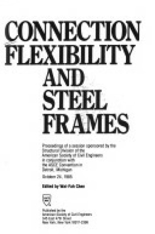 Cover of Connection Flexibility and Steel Frames