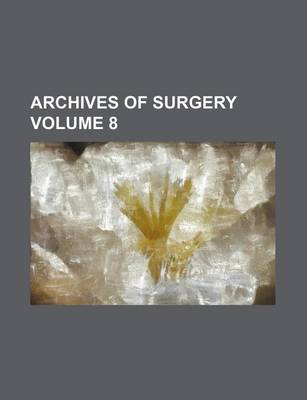 Book cover for Archives of Surgery Volume 8