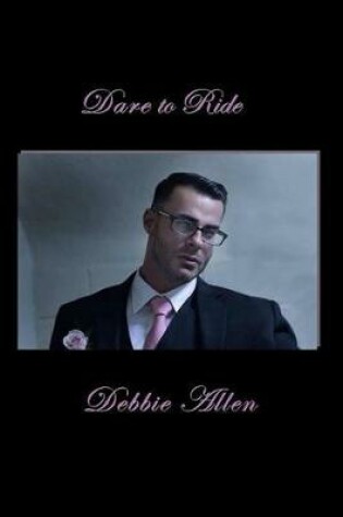 Cover of Dare To Ride
