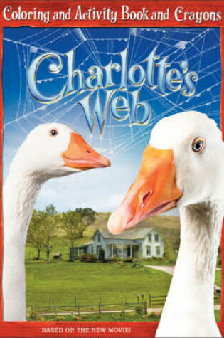 Cover of Charlotte's Web: Coloring and Activity Book and Crayons