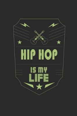Book cover for Hip Hop Is My Life