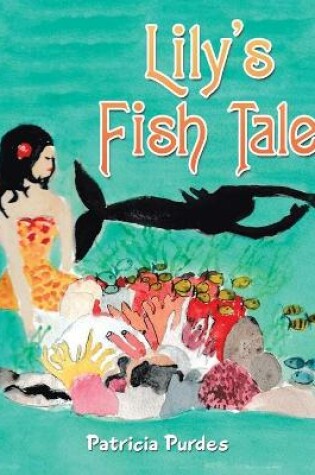 Cover of Lily's Fish Tale