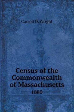 Cover of Census of the Commonwealth of Massachusetts 1880