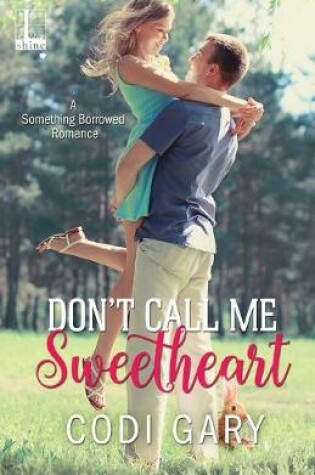 Cover of Don't Call Me Sweetheart