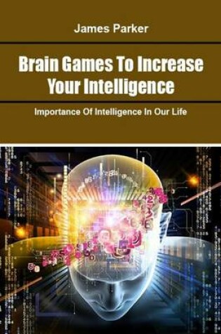 Cover of Brain Games to Increase Your Intelligence