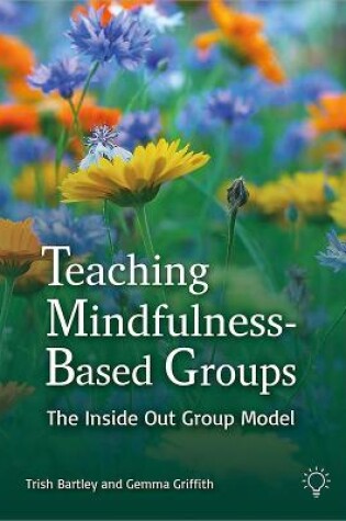 Cover of Teaching Mindfulness-Based Groups